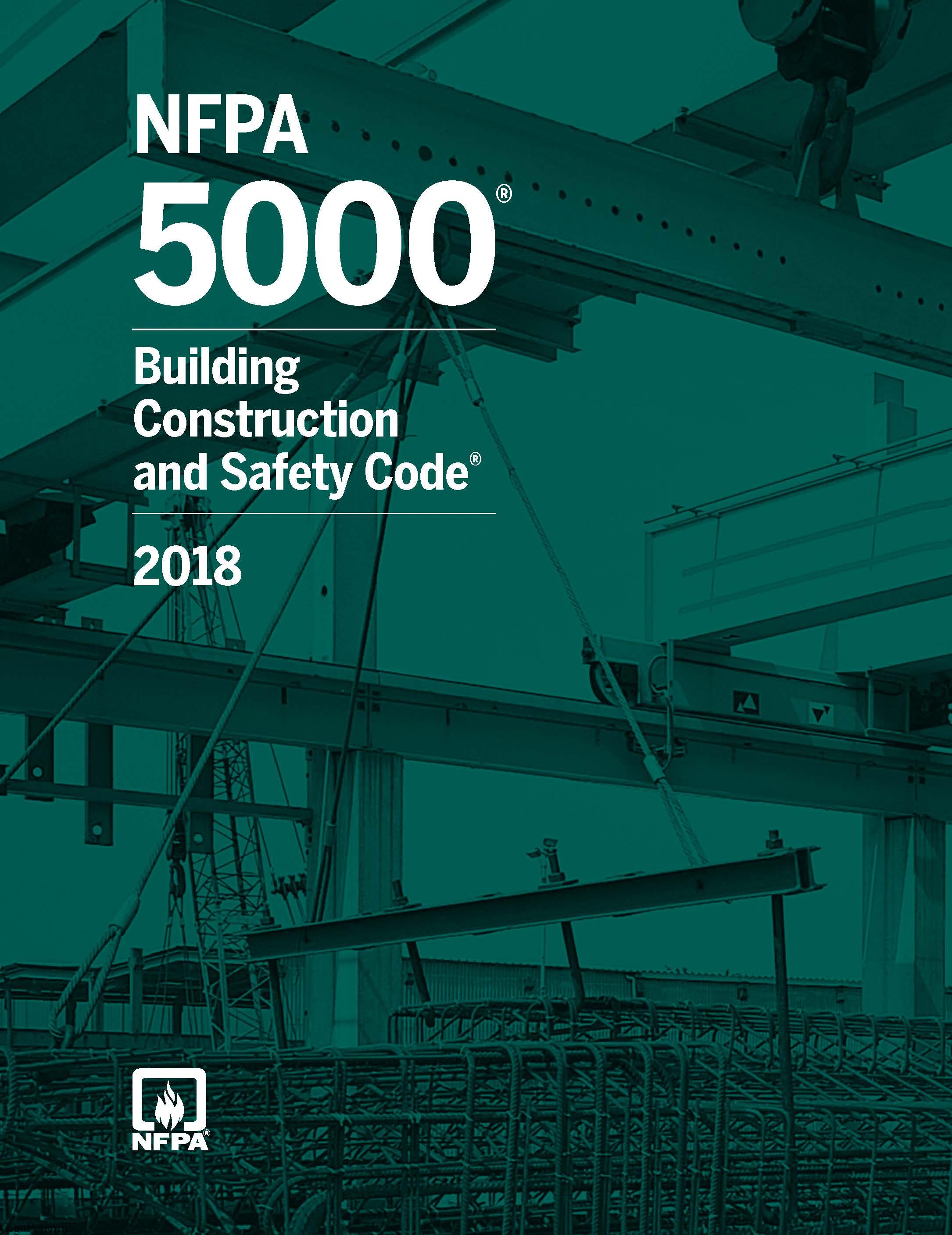 خرید استاندارد NFPA 5000 دستورالعمل ایمنی سازه ساختمان ها، سال 2018 Building Construction and Safety Code, 2018 Edition استاندارد حفاظت از حریق سازمان NFPA